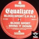 Equalizers - Bring It Down