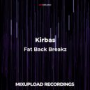 Kirbas - Fat Back Breakz ()