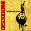Discodonk - Borino Oro - Original Mix