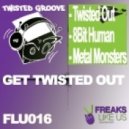 Twisted Groove - Get Twisted Out - Original Mix ()