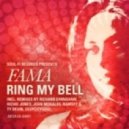 Fama - Ring My Bell