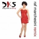 DKS - Sing With A Swing