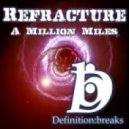 Refracture - A Million Miles - Mars Remix