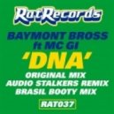 Baymont Bross, Mc Gi - Dna