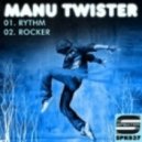 Manu Twister - Rythm