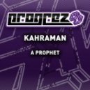 Kahraman - A Prophet (lucas Tesselhoff Remix)
