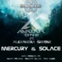 Avatar One Feat Alexandra Greene - Mercury & Solace
