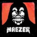 Haezer - It's Not Our Fault