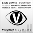 David Gravell - Downtown - Anjiro Rijo Remix ()