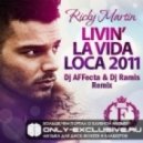 Ricky Martin - Livin La Vida Loca (Dj AFFecta & Dj Ramis Extended Remix)