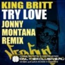 King Britt - Try Love (Jonny Montana Remix)