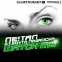 NE!TAN feat Edyta Nawrocka - Watch Me (Daan\\\'D Remix)