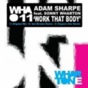 Adam Sharpe - Work That Body feat. Sonny Wharton