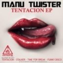 Manu Twister - Stalker