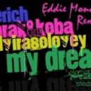 GeRich and Mrak & Koba ft. Elvira Solovey - In My Dream (Eddie Mono Remix)