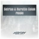 Setrise & Nurettin Colak - Priori