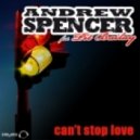 ANDREW SPENCER FEAT. PIT BAILAY - Can\'t Stop Love