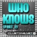 Spencer & Hill - Who Knows