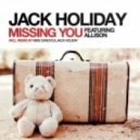 Jack Holiday feat. Allison - Missing You