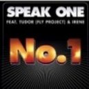 Speak One feat. Tudor (Fly Project) - No. 1 (Extended Version)