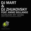 Dj Mart & Dj Zhukovsky feat. Annie Sollange - Scream my babe (DeepSea remix)