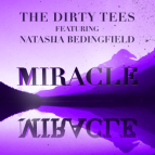 The Dirty Tees feat. Natasha B - Miracle