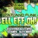 Flatland Funk - Ell Eff Oh (Ftampa Remix)