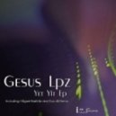 Gesus Lpz - Yet Yit (Miguel Bastida Remix)