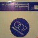 Ian Carey pres. The Good Guys - Give Up The Funk ()