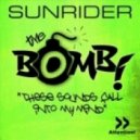 Sunrider - The Bomb 2010 (Original Radio)
