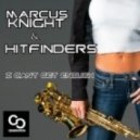 Marcus Knight, Hitfinders - I Cant Get Enough