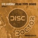 Dr. Kucho! - Peak Time Disco