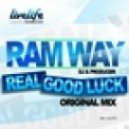 Ram Way - Real Good Lucky (Original Mix)