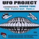 Ufo Project - Bongo Tune