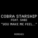 Cobra Starship feat. Sabi - You Make Me Feel