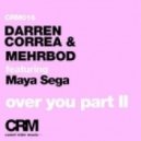 Mehrbod, Darren Correa Feat. Maya Sega - Over You (Fred Pellichero, Laurent Pepper Remix)