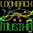 Lookback - Musika (Pink Fluid Remix)