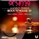 Angelo Ferreri - RockNHouse (Piero Mas Remix)