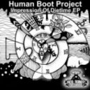 Human Boot Project - Impression Of Dietime
