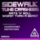 Sidewalk & Tune Crashers - Rats 'N' Roll