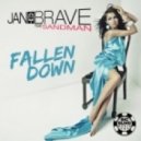 Jan Brave Ft Sandman - Fallen Down (Original Mix)