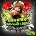 Mijail Blas Marin Sergio Navarro - Make Some Noice (T.Tommy Vicente Belenguer Remix)