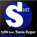 TyDi feat. Tania Zygar - Why Do I Care (Clashback Remix)