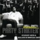 Will Smith vs. Bingo Players - Party Starter