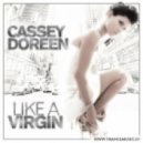 Cassey Doreen - Like A Virgin (Michael Blohm Remix)