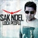 Sak Noel - Loca People (Blasterjaxx Dutch Afro Bootleg)