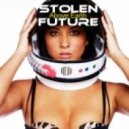 Stolen Future - Above Earth