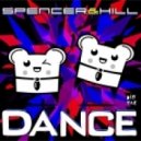 Spencer & Hill - Dance