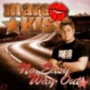 Marc Kiss - No Easy Way Out (Thomas You Remix)