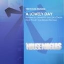 The House Moguls - A Lovely Day (Original Mix)